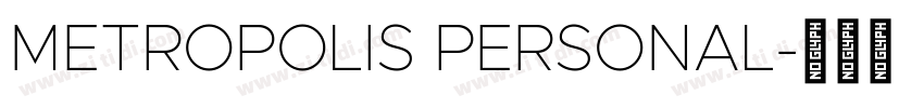METROPOLIS PERSONAL字体转换